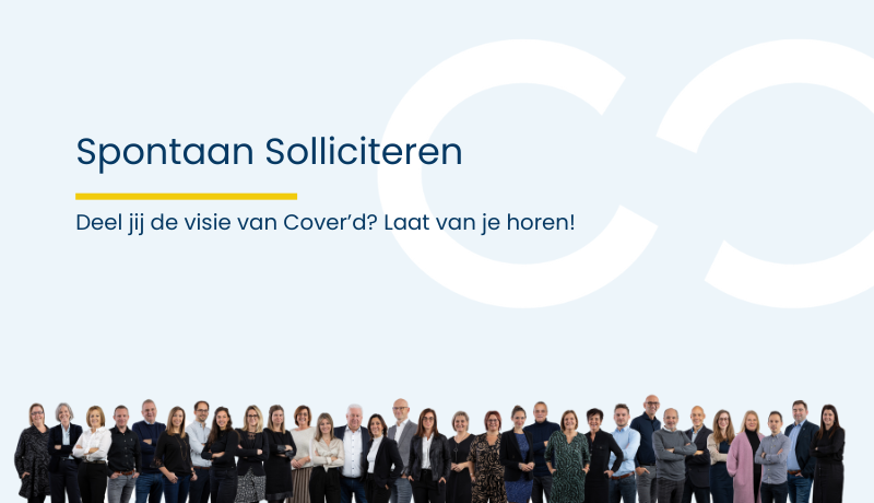 Vacatures team Cover'd spontaan solliciteren